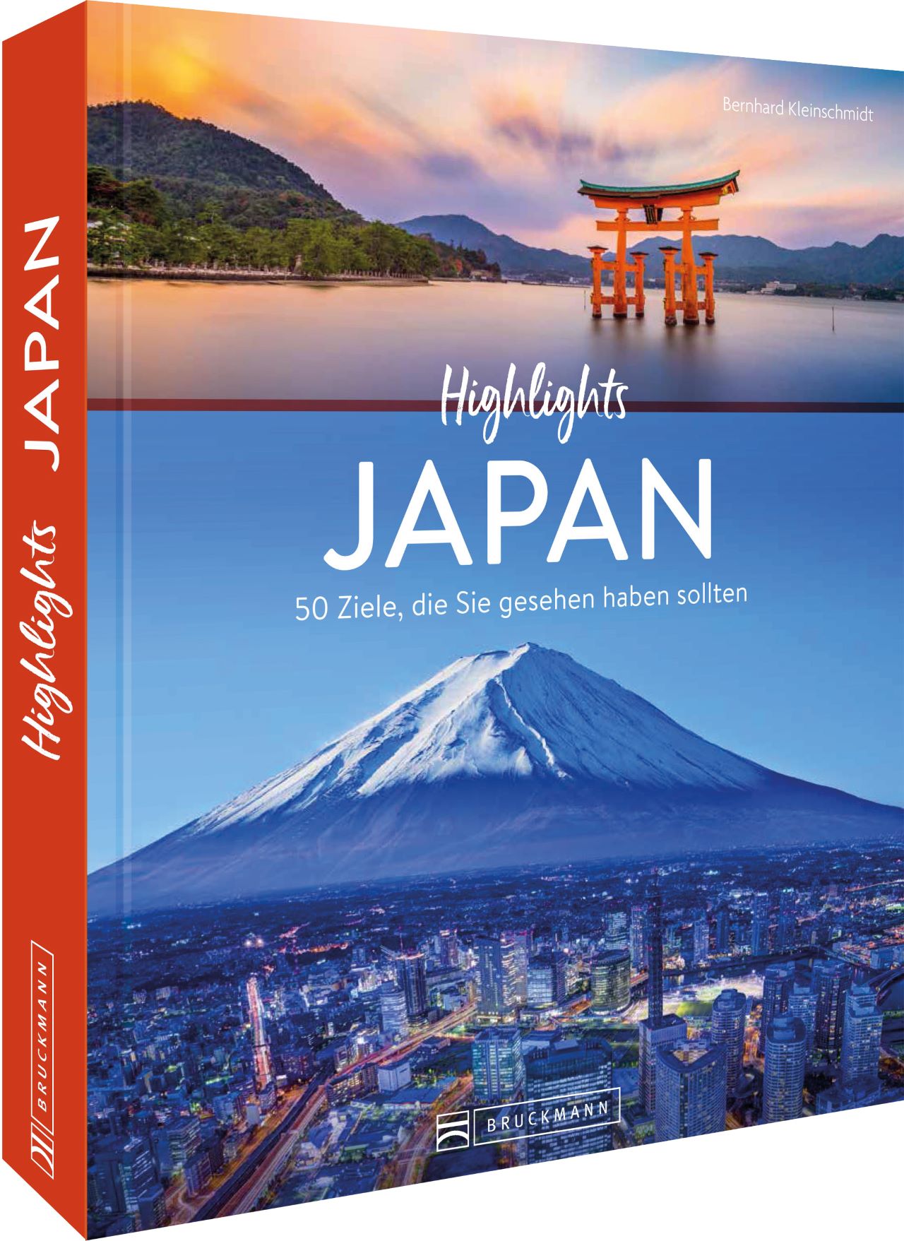 Highlights Japan - Die 50 Ziele, die Sie gesehen haben sollten (Kleinschmidt, Bernhard)