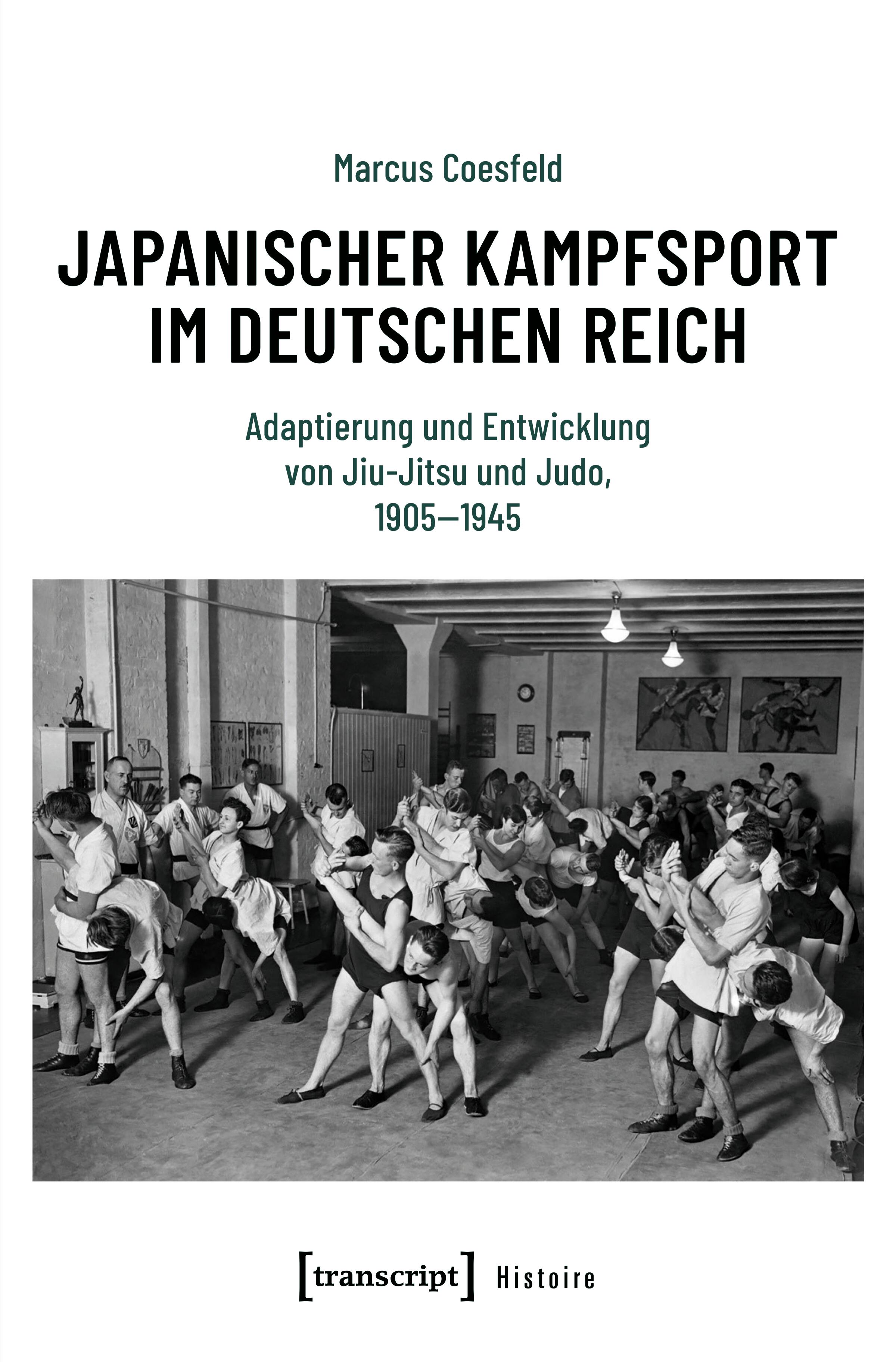 Japanischer Kampfsport im Deutschen Reich (Marcus Coesfeld)