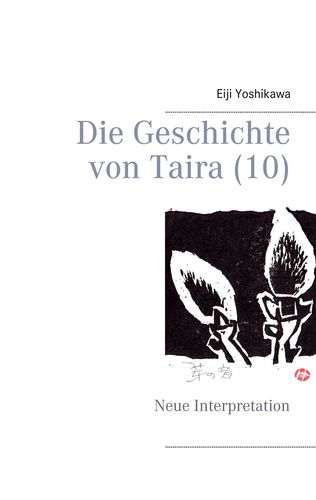 Die Geschichte von Taira 10 (Yoshikawa, Eiji)