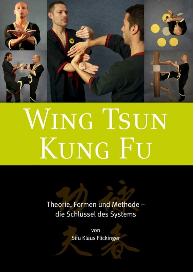 Wing Tsun Kung Fu (Flickinger, Klaus)