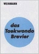 Das Taekwondo Brevier (Ruf, D.)