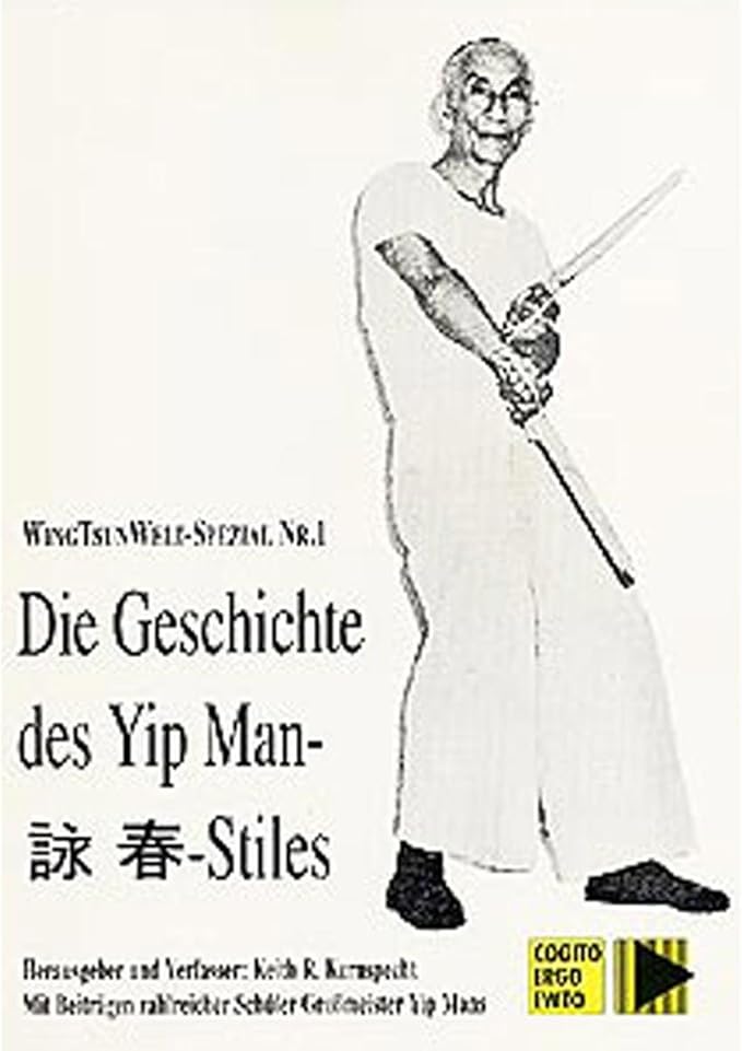Geschichte des Yip Man Stiles (Kernspecht, Keith R.)