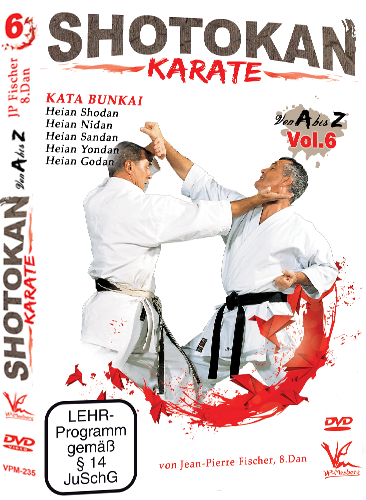 Shotokan Karate von A bis Z Vol.6 von Jean Pierre Fischer