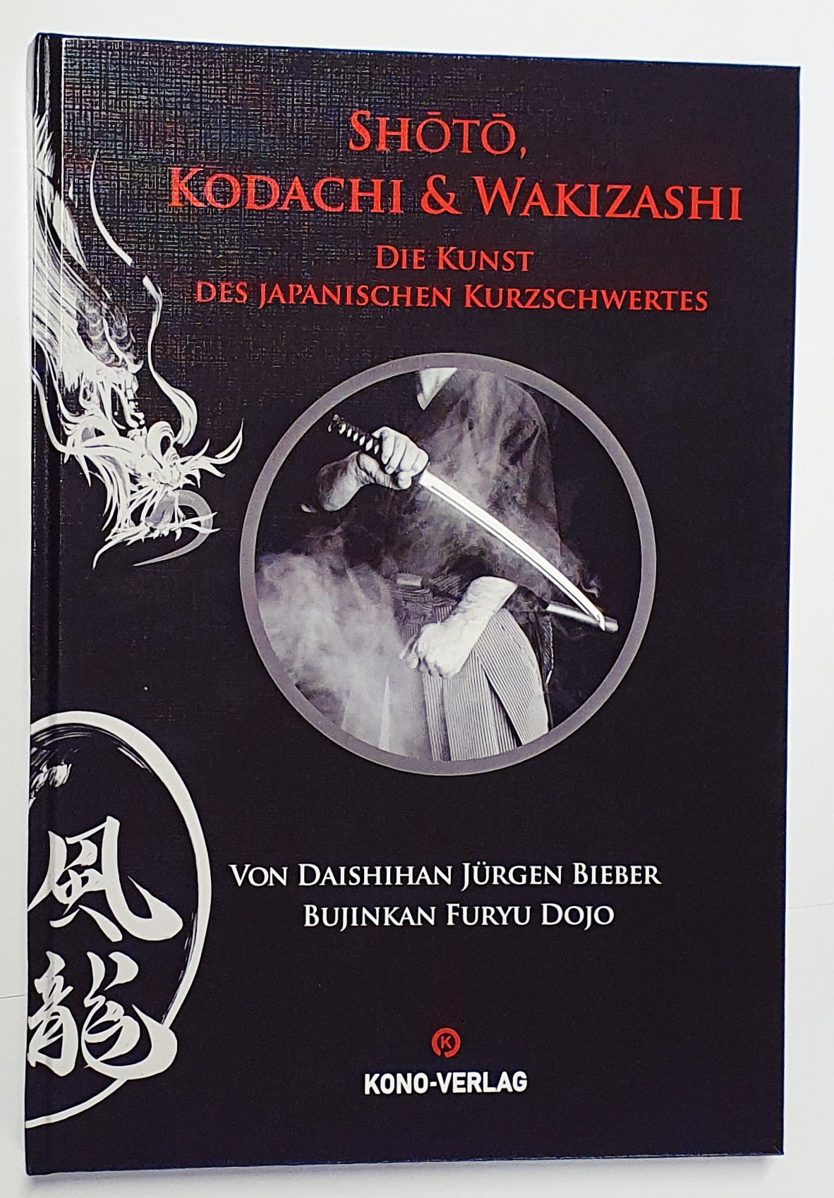 Shoto, Kodachi und Wakizashi (Bieber, Jürgen) HARDCOVER Limitiert