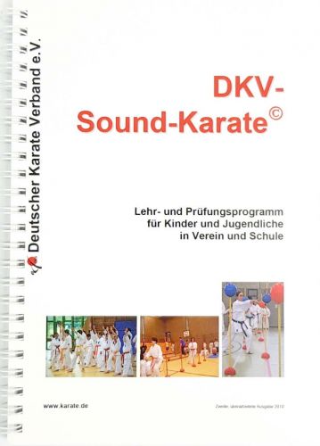 DKV Sound Karate Lehr- und Prüfungsprogramm für Kinder und Jugendliche in Verein und Schule