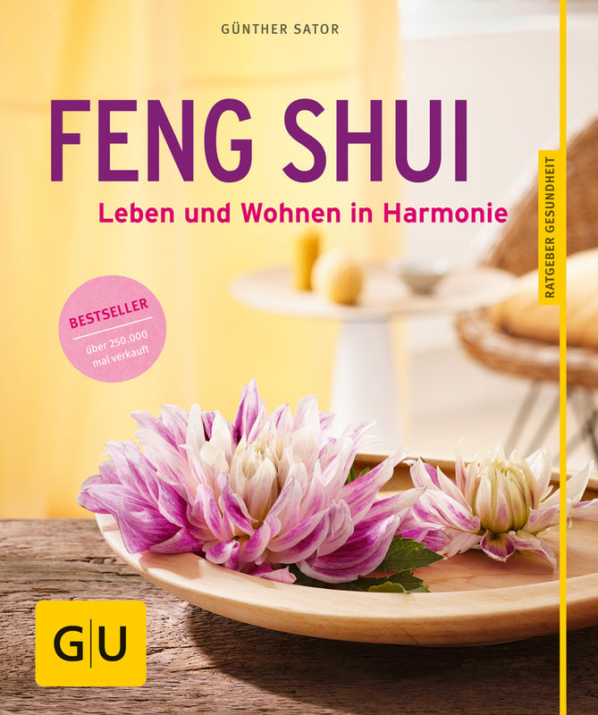 Feng Shui - Leben und Wohnen in Harmonie