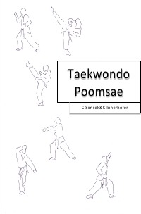 Taekwondo / Poomsae (Simsek, Can Can)