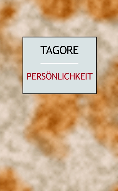 Persönlichkeit (Tagore, Rabindranath)