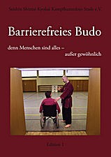 Barrierefreies Budo - denn Menschen sind alles - außer gewöhnlich (Edition 1) - Kampfkunstdojo Stade e.V., Hrsg.