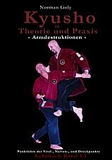 Kyusho in Theorie und Praxis (Goly, Norman)