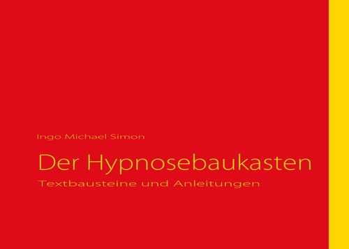 Der Hypnosebaukasten (Simon, I. M.)