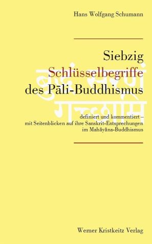Siebzig Schlüsselbegriffe des Pali-Buddhismus (Schumann, Hans Wolfgang)
