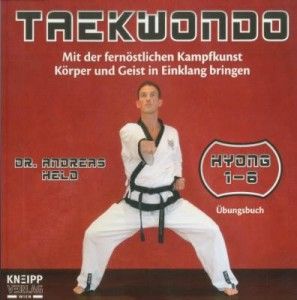 Taekwondo - Mit der fernöstlichen Kampfkunst Körper und Geist in Einklang bringen