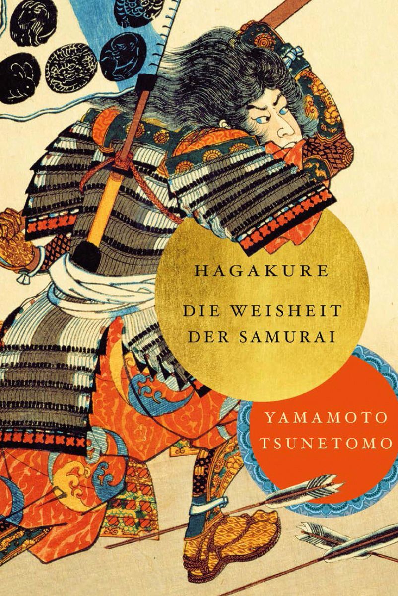 Hagakure: Die Weisheit der Samurai (Tsunetomo, Yamamoto)