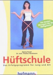 Hüftschule (Haupt, Georg  / Horstmann, Dr. med. Thomas)