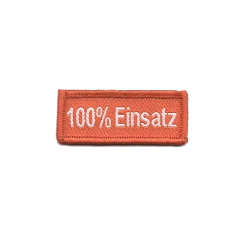 100% Einsatz - Anerkennungs-Abzeichen / Skill Patch