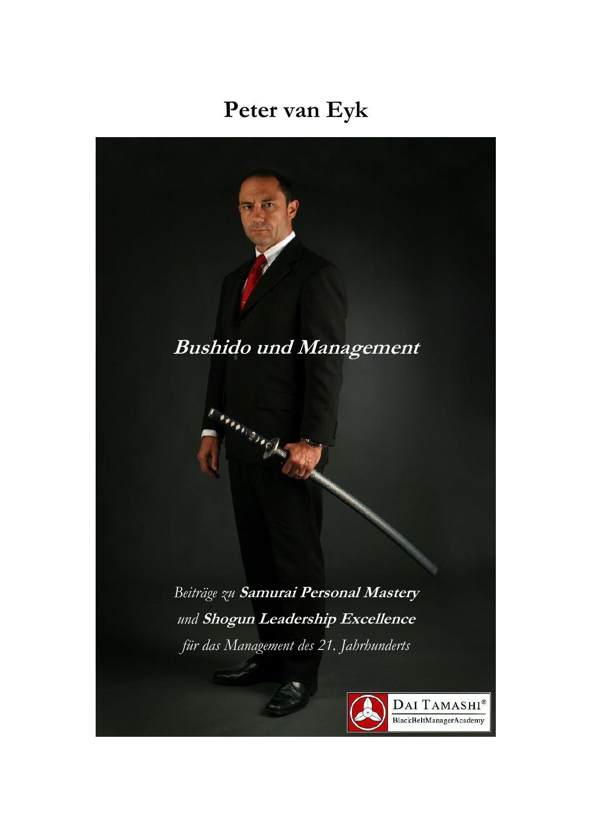 Bushido und Management: Leadership Coaching mit über 150 Weisheiten (van Eyk, Peter)