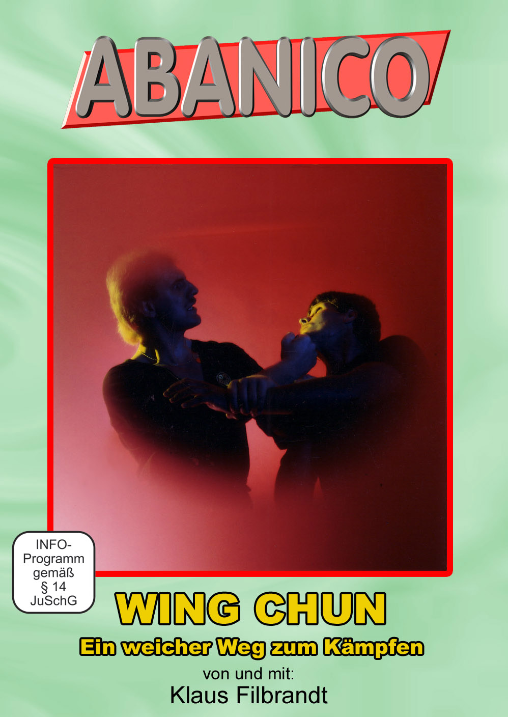 Wing Chun – Ein weicher Weg zum Kämpfen (Filbrandt, Klaus) DVD